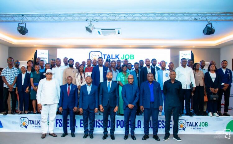 Kinshasa : le FSPEEJ lance « TALK JOB MÉTIERS » pour booster l’employabilité des jeunes, 187 bénéficiaires concernés